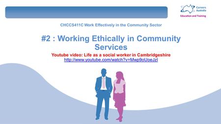 #2 : Working Ethically in Community Services