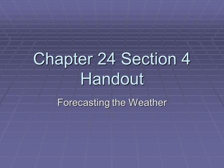 Chapter 24 Section 4 Handout