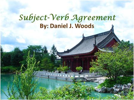 Subject-Verb Agreement