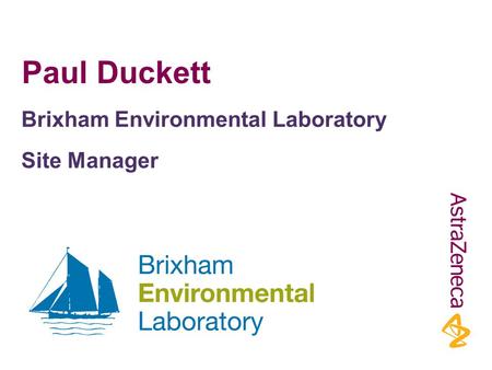 Paul Duckett Brixham Environmental Laboratory Site Manager.