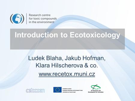 Introduction to Ecotoxicology