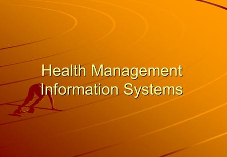 Health Management Information Systems