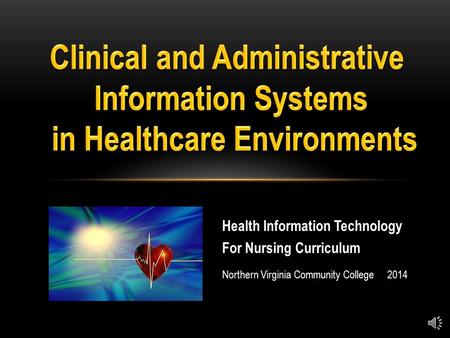 Health Information Technology For Nursing Curriculum Northern Virginia Community College 2014.