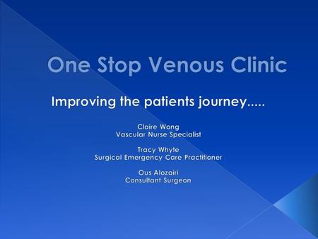  Since 2009, funding for varicose vein surgery has been rationed by our local PCT.  Currently, we are able to treat patients with a CEAP classification.