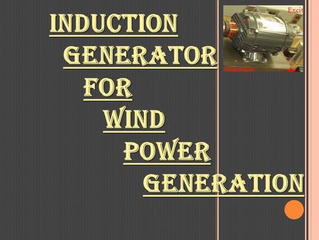 INDUCTION GENERATOR FOR WIND POWER GENERATION