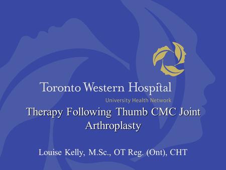 Therapy Following Thumb CMC Joint Arthroplasty