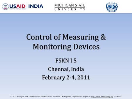 © 2011 Michigan State University and United Nations Industrial Development Organization, original at  CC-BY-SA Control of Measuring.