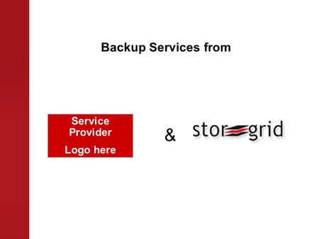 Backup Services from Service Provider Logo here &.