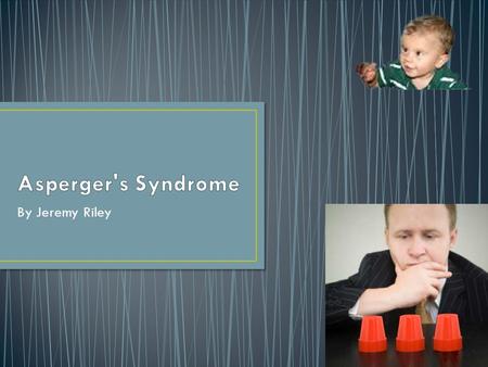 By Jeremy Riley. Hans Asperger published the first definition of Asperger’s in 1944 He defined it as “autistic psychopathy,” meaning “self” and “personality.