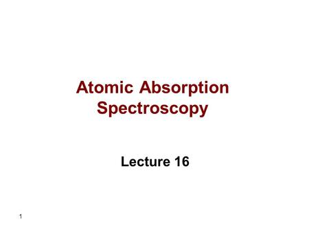 Atomic Absorption Spectroscopy