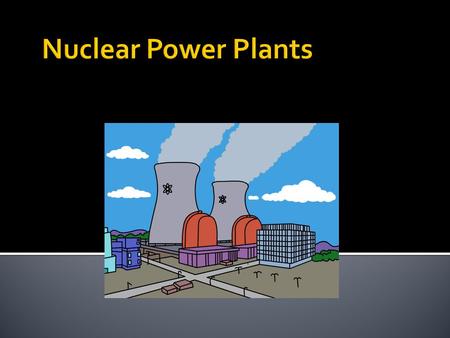  The most used substance for energy from fission is Uranium 235, but Plutonium 239 can also be used.  In nuclear physics and nuclear chemistry, nuclear.