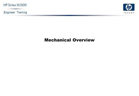 Engineer Training Mechanical Overview. Engineer Training Confidential 2 XL1500 is both Roll-to-Roll and Roll-to-Sheet Printer MachineXL1500-2mXL1500-3mXL1500-5m.