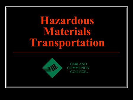 Hazardous Materials Transportation