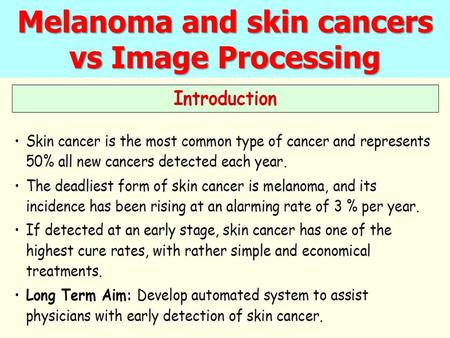 Melanoma and skin cancers vs Image Processing