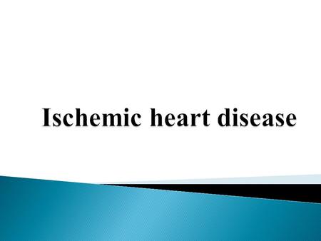 Ischemic heart disease