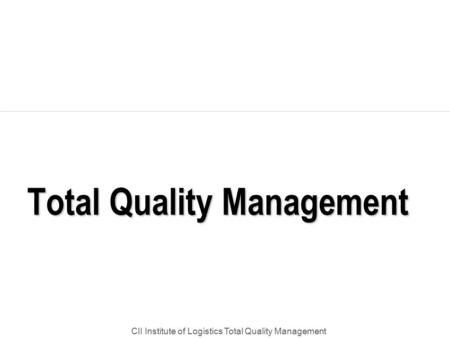 Total Quality Management