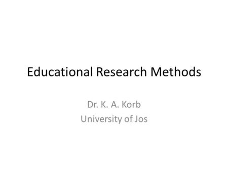 Educational Research Methods