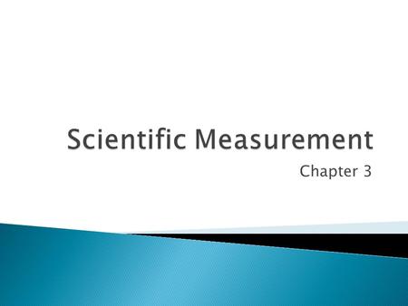 Scientific Measurement