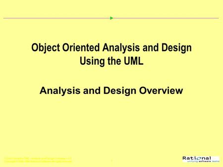 Object Oriented Analysis and Design Using the UML