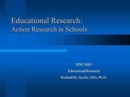 Educational Research: Action Research in Schools