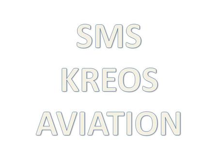 A Safety Management System (SMS) is: “A systematic approach to managing safety, including the necessary organizational structures, accountabilities,