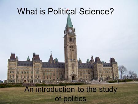 What is Political Science?