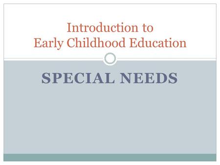 Introduction to Early Childhood Education