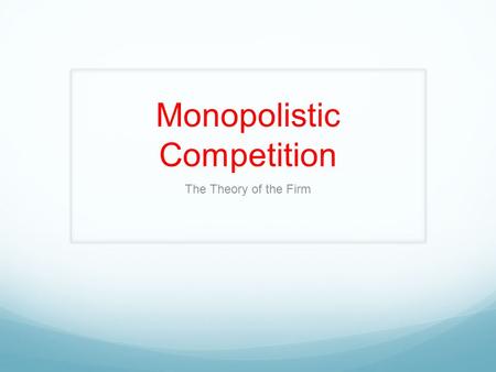 Monopolistic Competition