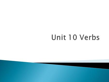  What is a verb?  Something you do?  An action verb is a word that names an action.  Action verbs may be more than one word.  They express physical.