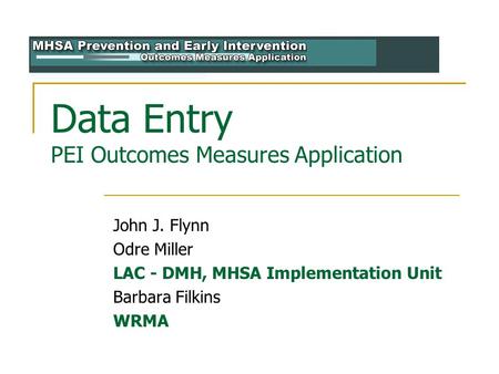 Data Entry PEI Outcomes Measures Application