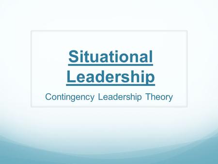 Situational Leadership