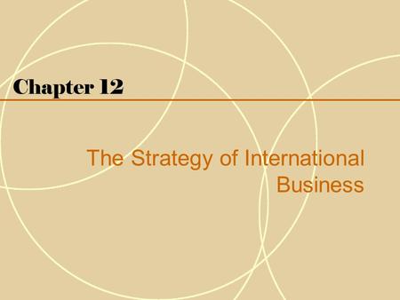 The Strategy of International Business