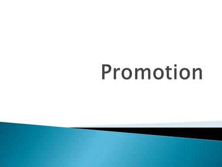 Promotion.