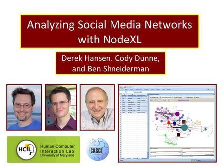 Analyzing Social Media Networks with NodeXL