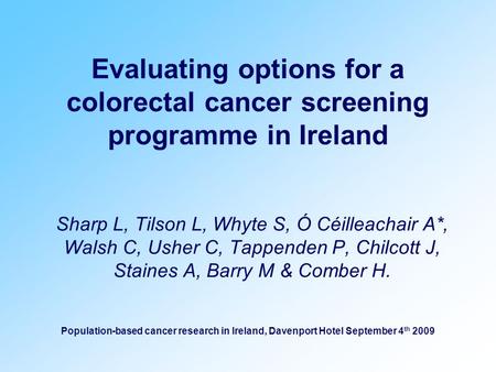 Sharp L, Tilson L, Whyte S, Ó Céilleachair A