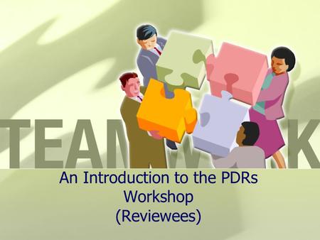 An Introduction to the PDRs Workshop (Reviewees)