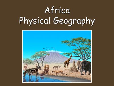 Africa Physical Geography