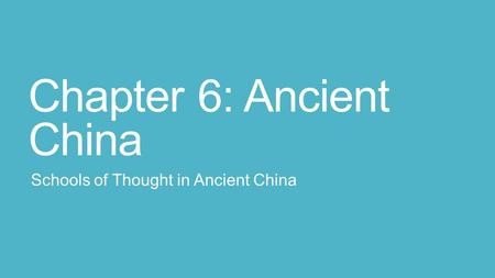 Chapter 6: Ancient China