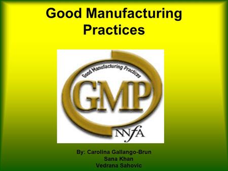 Good Manufacturing Practices