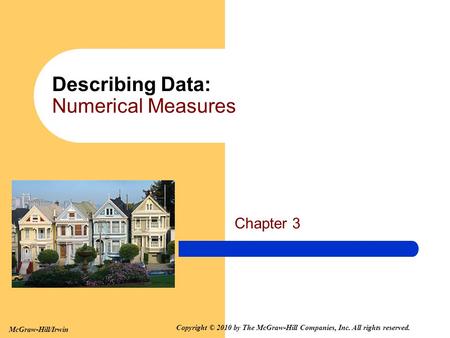 Describing Data: Numerical Measures