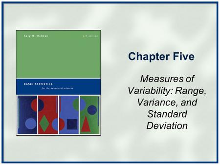 Measures of Variability: Range, Variance, and Standard Deviation