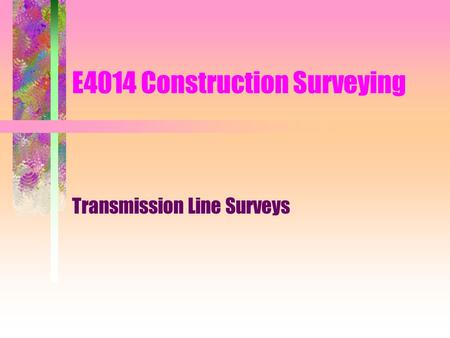 E4014 Construction Surveying