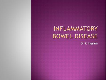 Inflammatory Bowel Disease