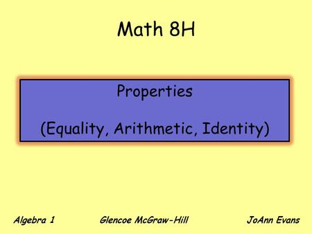 Algebra 1 Glencoe McGraw-Hill JoAnn Evans