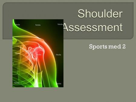 Sports med 2. A“Type of pain”  pins and needles = radiating pain from cervical pathology  sharp pain = acute inflammation  dull, aching, sense of heaviness.