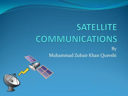 SATELLITE COMMUNICATIONS