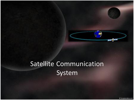 Satellite Communication System