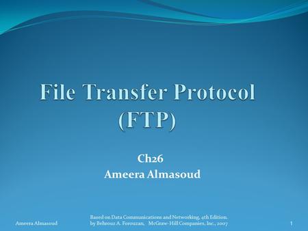 File Transfer Protocol (FTP)