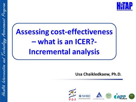 Assessing cost-effectiveness – what is an ICER?- Incremental analysis