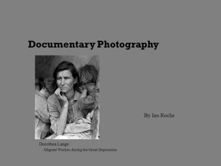 Documentary Photography